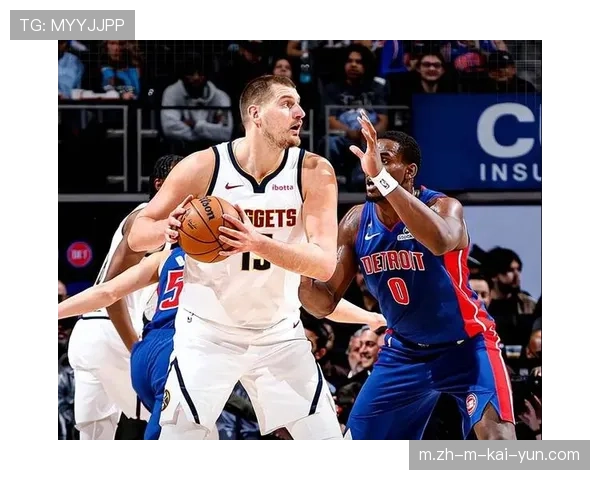 掘金近期防守效率滑坡至125.2分 约基奇策应难掩体系防守漏洞频现